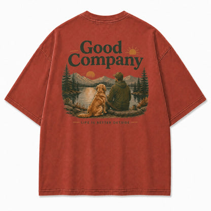Life Feels Better Outside with Good Company Tee