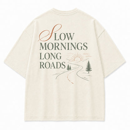 Slow Mornings Long Roads Tee