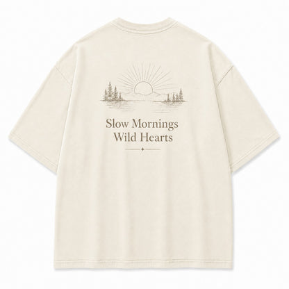 For Slow Mornings and Wild Hearts Minimalist Outdoor Tee