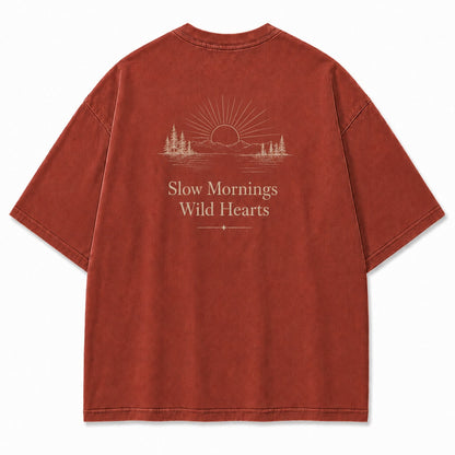 For Slow Mornings and Wild Hearts Minimalist Outdoor Tee