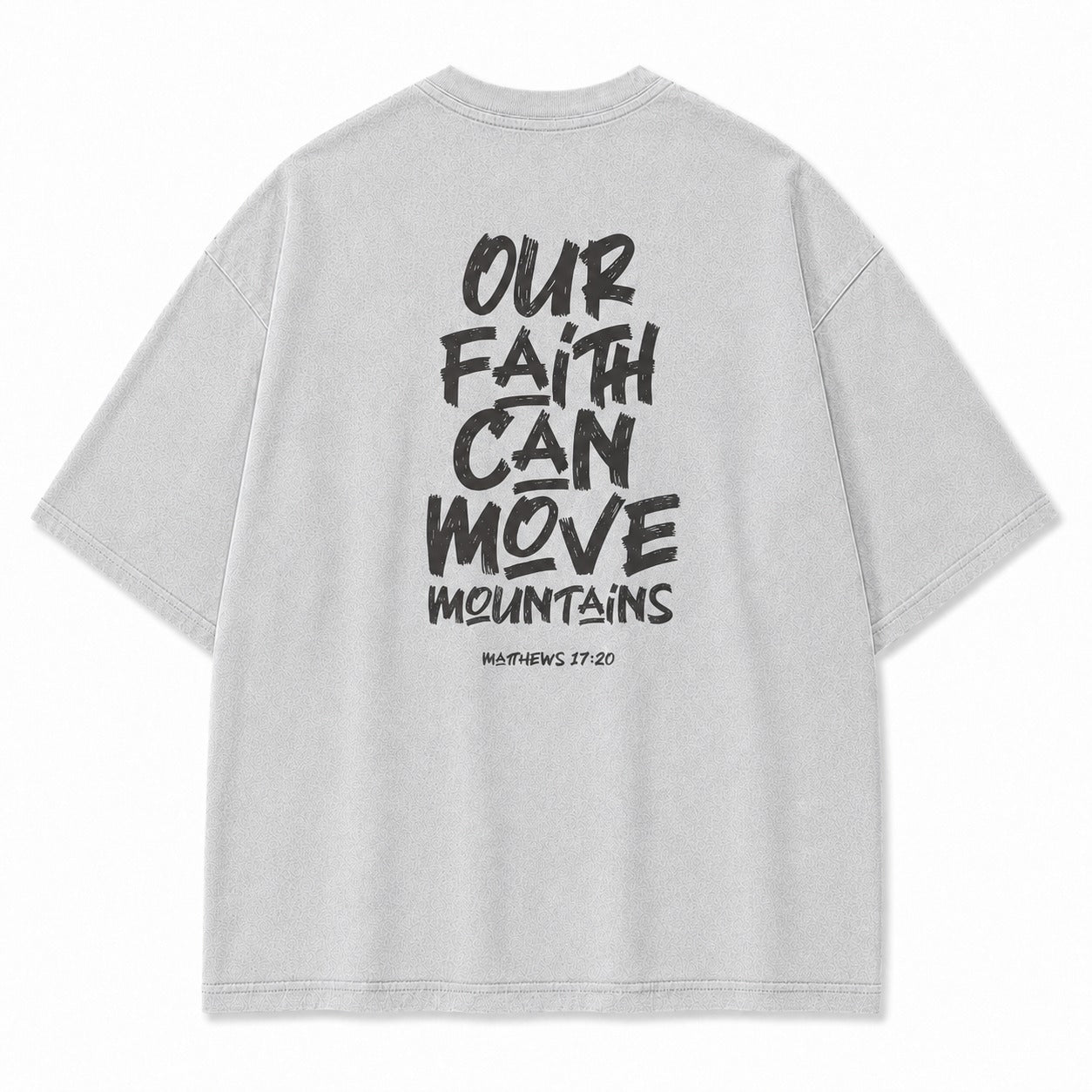 Our Faith Can Move Mountains Washed T-Shirt