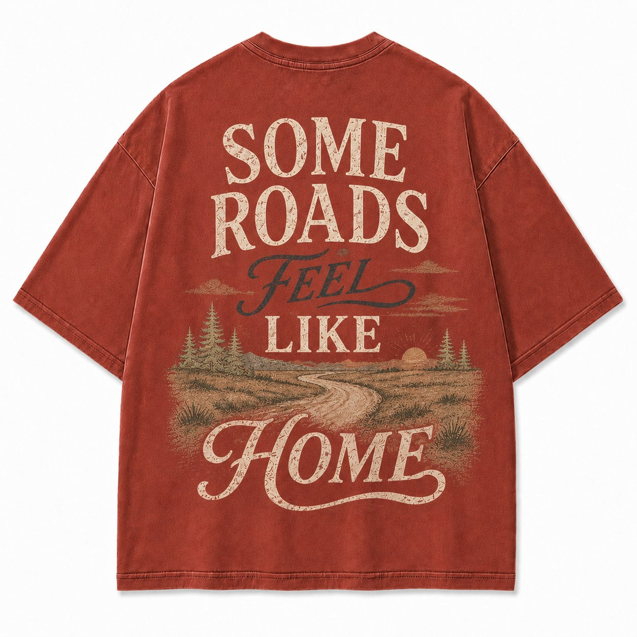 Some Roads Feel Like Home Tee