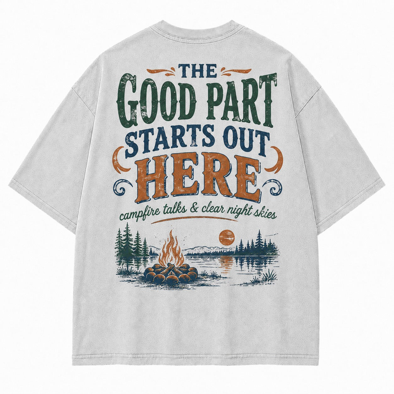 The Good Part Starts Out Here Tee