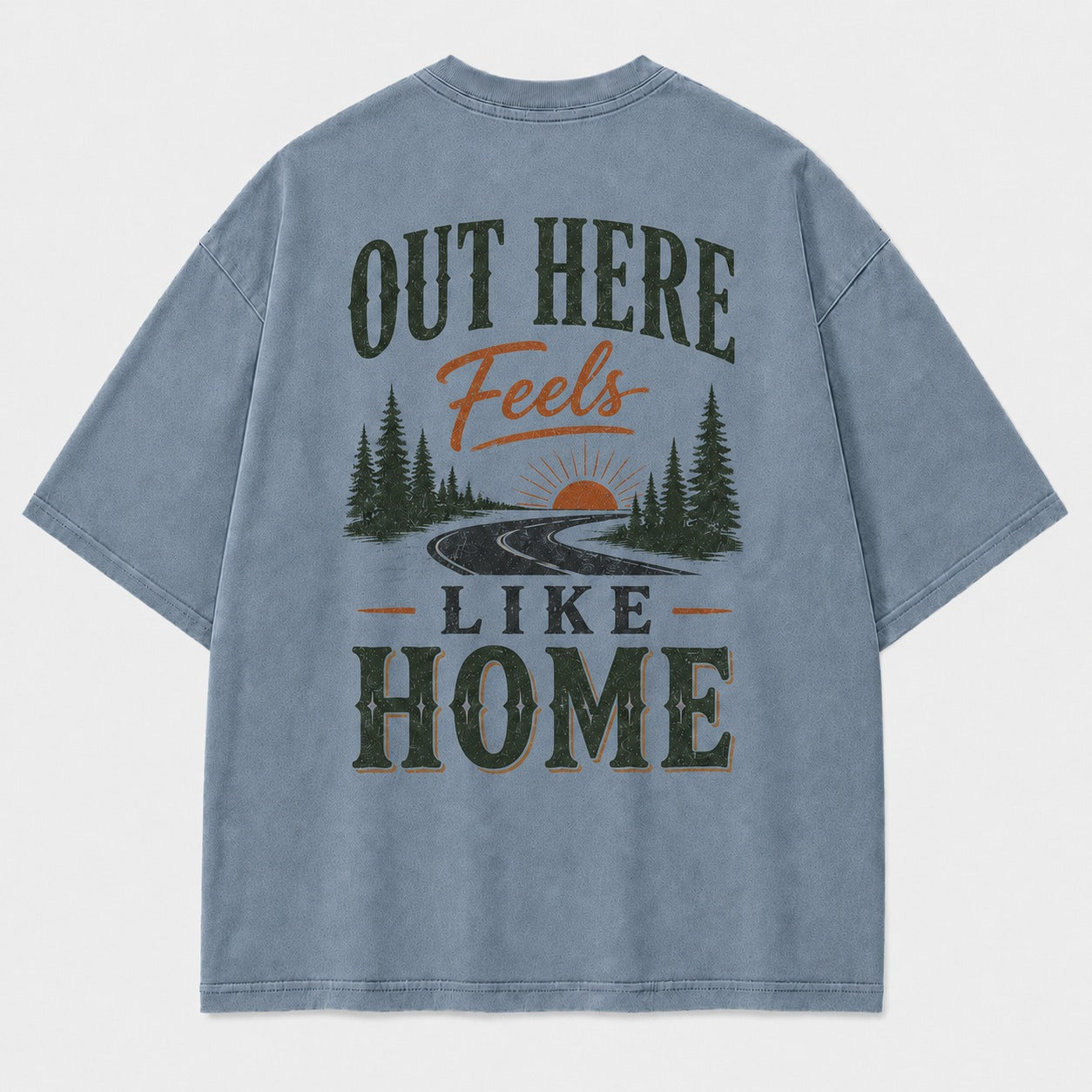 Out Here Feels Like Home Tee