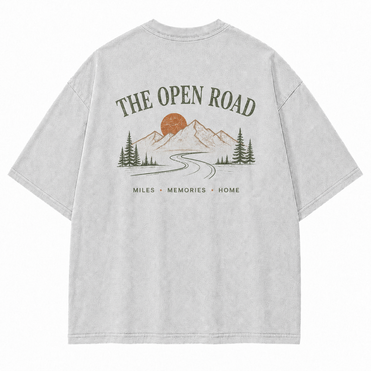 Where the Open Road Feels Like Miles, Memories, and Home Tee