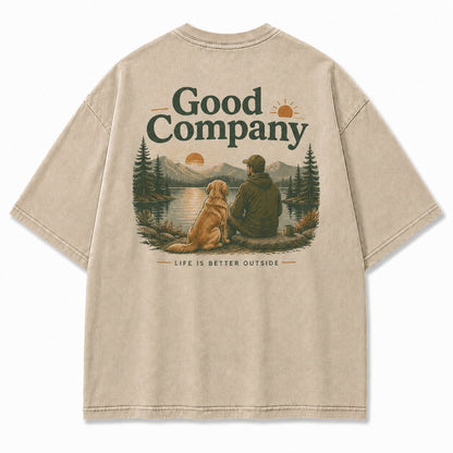 Life Feels Better Outside with Good Company Tee