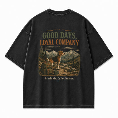 Good Days with Loyal Company Tee
