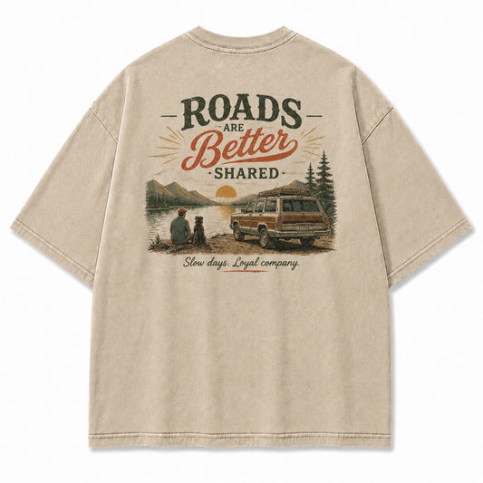 Roads Are Better Shared Tee