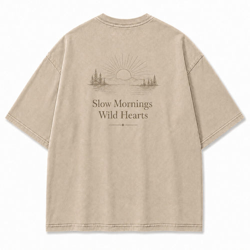 For Slow Mornings and Wild Hearts Minimalist Outdoor Tee