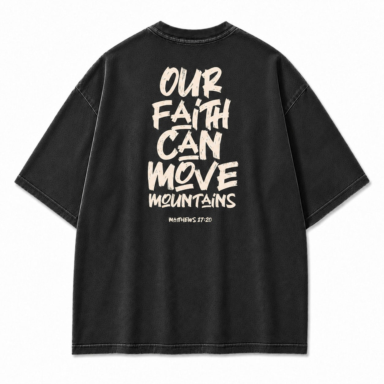 Our Faith Can Move Mountains Washed T-Shirt