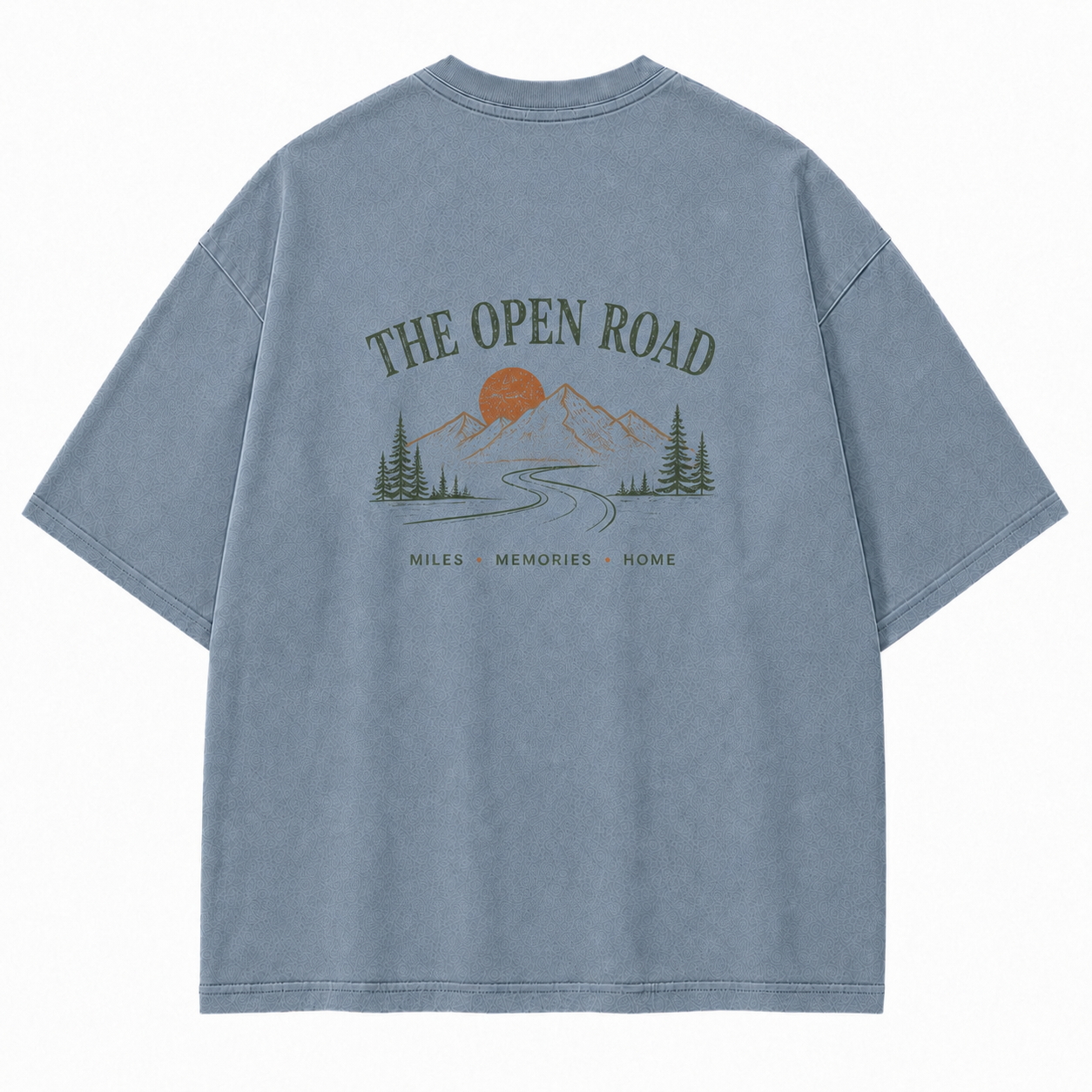 Where the Open Road Feels Like Miles, Memories, and Home Tee