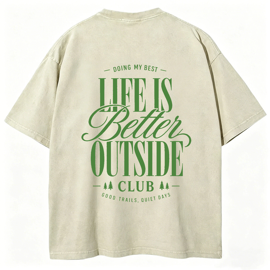 Life Is Better Outside Club Washed T-Shirt