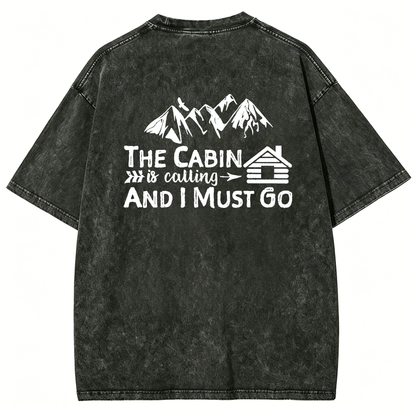 The Cabin Is Calling Washed T-Shirt