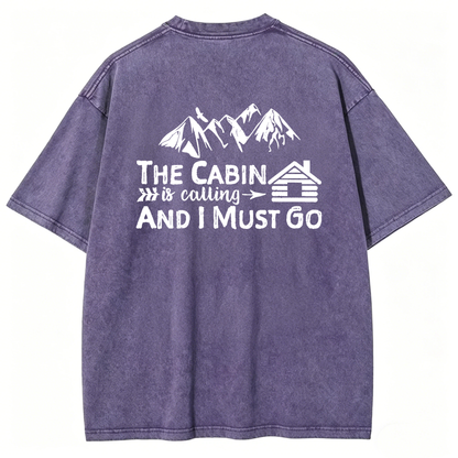 The Cabin Is Calling Washed T-Shirt